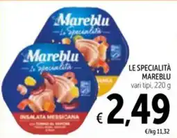 Spazio Conad LE SPECIALITÀ MAREBLU offerta
