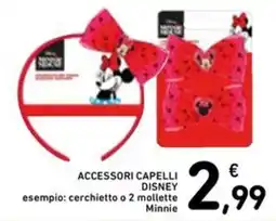 Spazio Conad ACCESSORI CAPELLI DISNEY offerta