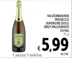 Spazio Conad VALDOBBIADENE PROSECCO SUPERIORE DOCG BRUT MILLESIMATO CA'VAL offerta