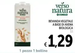 Spazio Conad verso natura BEVANDA VEGETALE A BASE DI AVENA BIOLOGICA offerta