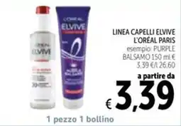 Spazio Conad LINEA CAPELLI ELVIVE L'ORÉAL PARIS offerta