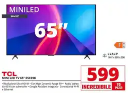 Comet TCL MINI LED TV 65" 65C69K offerta