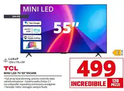Comet TCL MINI LED TV 55" 55C69K offerta