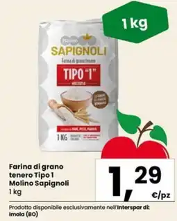 Interspar Farina di grano tenero Tipo 1 Molino Sapignoli offerta