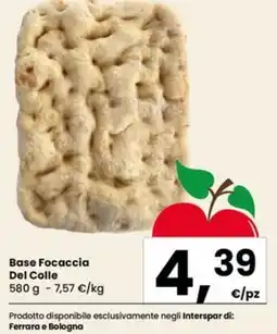 Interspar Base Focaccia Del Colle offerta