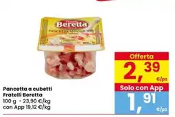 Interspar Pancetta a cubetti Fratelli Beretta offerta