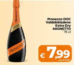 Ipercoop Prosecco DOC Valdobbiadene Extra Dry MIONETTO offerta