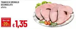 IperFamila Trancio di smeriglio offerta