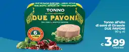 Ipercoop Tonno all'olio di semi di Girasole DUE PAVONI offerta