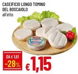 IperFamila CASEIFICIO LONGO TOMINO DEL BOSCAILO all'etto offerta