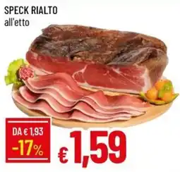 IperFamila Speck Rialto offerta