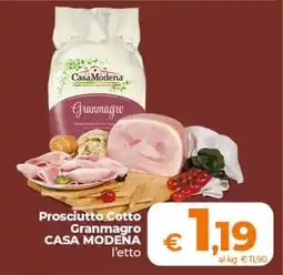 Ipercoop Prosciutto Cotto Granmagro CASA MODENA offerta