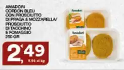 Sisa AMADORI CORDON BLEU CON PROSCIUTTO DI PRAGA & MOZZARELLA/PROSCIUTTO DI TACCHINO E FORMAGGIO offerta