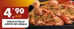 Sisa Cosce di pollo aperte per griglia offerta