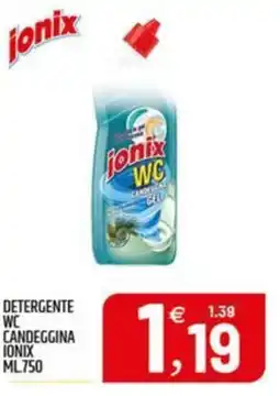 Ard Discount Detergente WC Candeggina Ionix offerta