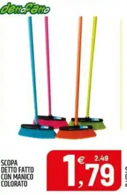 Ard Discount detto fatto SCOPA DETTO FATTO CON MANICO COLORATO offerta