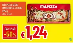 IperFamila ITALPIZZA MARGHERITA CIRCUS offerta