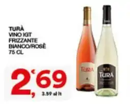 Sisa TURÀ VINO IGT FRIZZANTE BIANCO/ROSÈ offerta