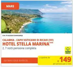 IperFamila HOTEL STELLA MARINA*** offerta
