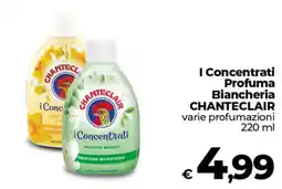 Ipercoop I Concentrati Profuma Biancheria CHANTECLAIR offerta