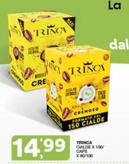 Sisa TRINCA CIALDE CREMOSO offerta