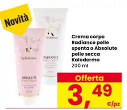 Interspar Crema corpo Radiance pelle spenta o Absolute pelle secca Kaloderma offerta