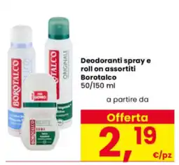 Interspar Deodoranti spray e roll on assortiti Borotalco offerta