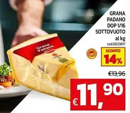C+C Cash and Carry Grana padano dop 1/16 sottovuoto offerta