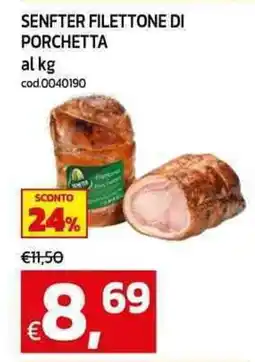 C+C Cash and Carry Senfter filettone di porchetta offerta