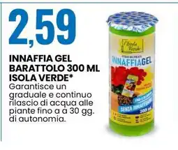 Eurospin INNAFFIA GEL BARATTOLO 300 ML ISOLA VERDE offerta