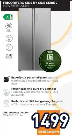 Unieuro Haier FRIGORIFERO SIDE BY SIDE SERIE 7 HSW79F18ANMM offerta