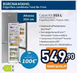 Unieuro beko B5RCNA406HG Frigorifero combinato Total No Frost offerta
