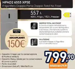 Unieuro Hotpoint HPAD2 6553 XP5E Frigorifero Doppia Porta Doppio Total No Frost offerta