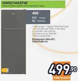 Unieuro IGNIS IGND21402XP4E DOPPIA PORTA DOPPIO TOTAL NO FROST 70CM offerta