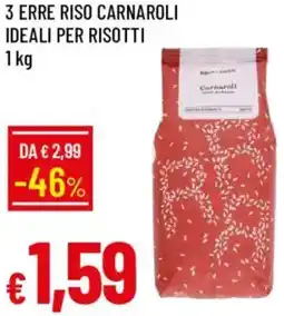 Galassia 3 erre riso carnaroli ideali per risotti offerta