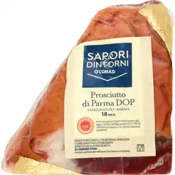 Spazio Conad PROSCIUTTO DI PARMA DOP SAPORI&DINTORNI CONAD offerta