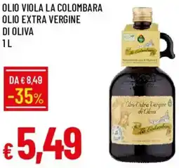Galassia Olio viola la colombara olio extra vergine di oliva offerta