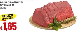 Galassia Polpa per roastbeef di bovino adulto offerta