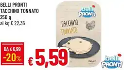 Galassia Belli pronti tacchino tonnato offerta