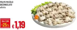 Galassia Polpo piccolo decongelato offerta