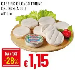 Galassia Caseificio longo tomino del boscaiolo offerta