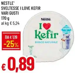 Galassia Nestle' sveltesse i love kefir offerta