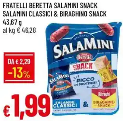 Galassia Fratelli beretta salamini snack salamini classici & biraghino snack offerta