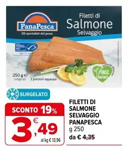 Iperal Filetti di Salmone Selvaggio Panapesca offerta