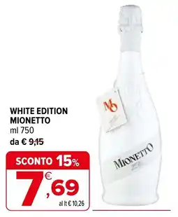 Iperal WHITE EDITION MIONETTO offerta