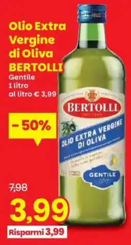 Prix Quality Olio Extra Vergine di Oliva BERTOLLI Gentile offerta
