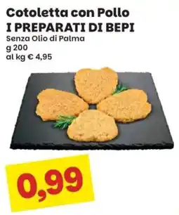 Prix Quality Cotoletta con Pollo I PREPARATI DI BEPI offerta