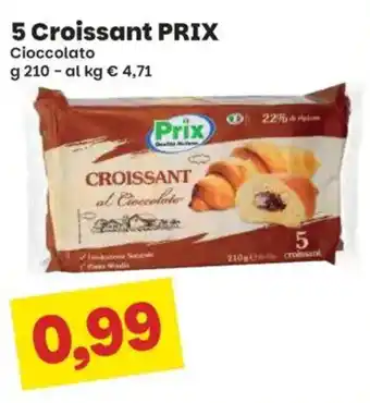 Prix Quality CROISSANT al Cioccolato Prix offerta