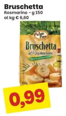 Prix Quality Piccolo Pane Bruschetta al Rosmarino offerta
