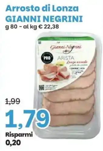 Prix Quality Arrosto di Lonza GIANNI NEGRINI offerta